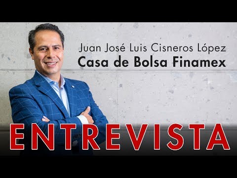 Entrevista con Juan José Luis Cisneros López, CIO de Casa de Bolsa Finamex