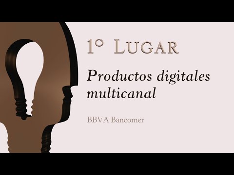BBVA Bancomer Productos Digitales Multicanal, 1º lugar Las más innovadoras 2018 (sector privado)