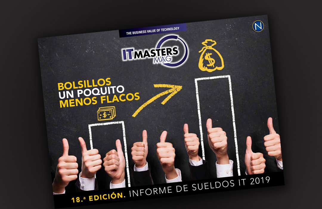 Informe de sueldos IT 2019: Bolsillos un poquito menos flacos