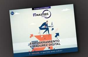 IT Masters Mind Survey: Empoderamiento y madurez digital  *ACTUALIZADO*