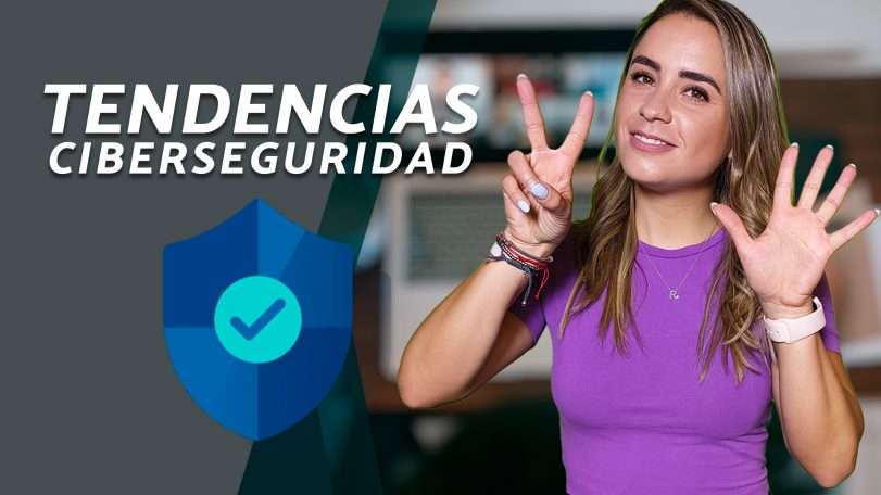 Siete tendencias de ciberseguridad que no hay que dejar pasar
