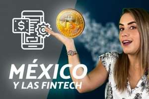 ¿Por qué México es atractivo para las fintech?