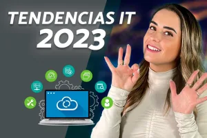 Ocho tendencias de IT para 2023